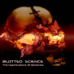 Blotted Science : The Machinations of Dementia